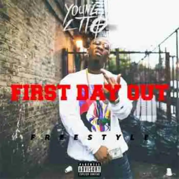 Young Lito - First Day Out (Freestyle) (Troy Ave Diss)
